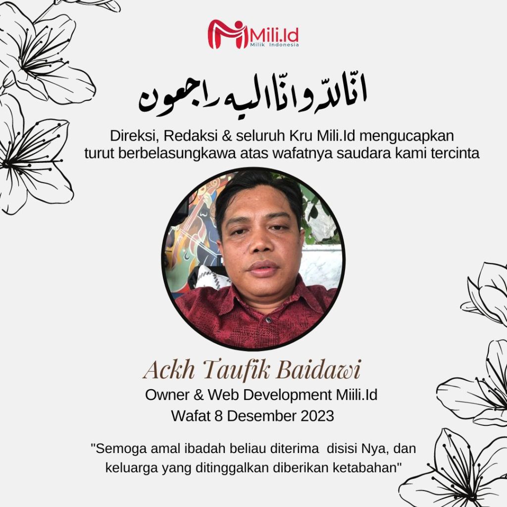 Keluarga Besar Mili.id Berduka, Taufik Baidawi Tutup Usia